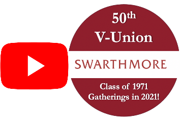 Swarthmore '71 YouTube Channel