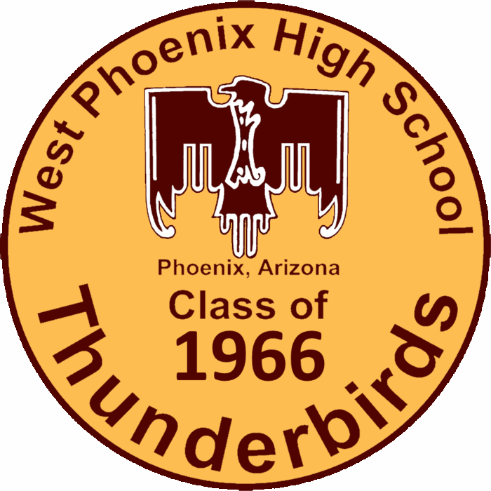 West Phoenix High School Phoenix, AZ. Class of 1966